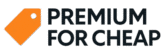 Premium For Cheap